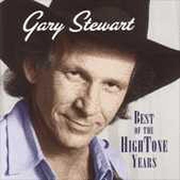 The Best Of The Hightone Years, Gary Stewart