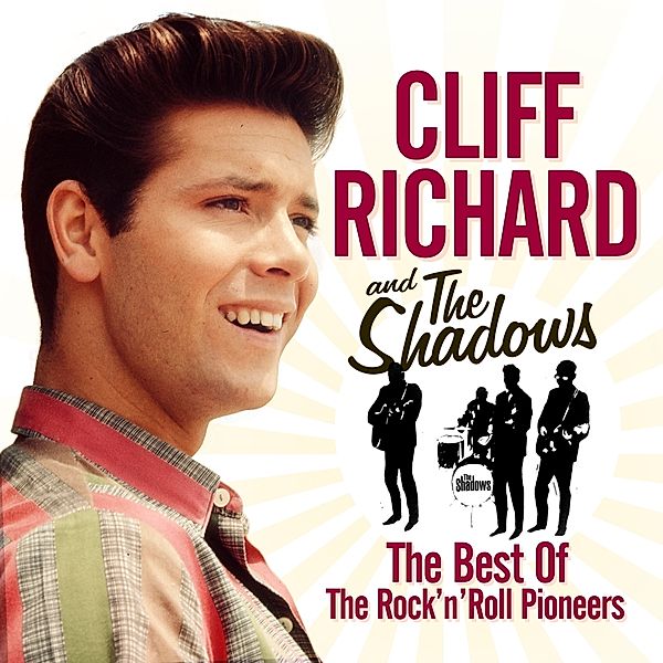 The Best Of The Rock'n'Roll Pioneers (2 CDs), Cliff Richard & The Shadows