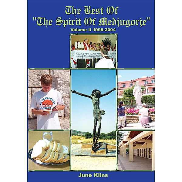 The Best of The Spirit of Medjugorje, June Klins