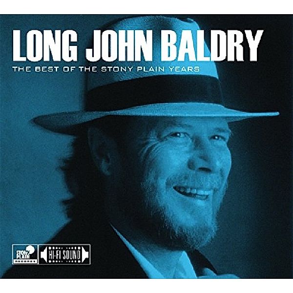 The Best Of The Stony Plain Ye, Long John Baldry