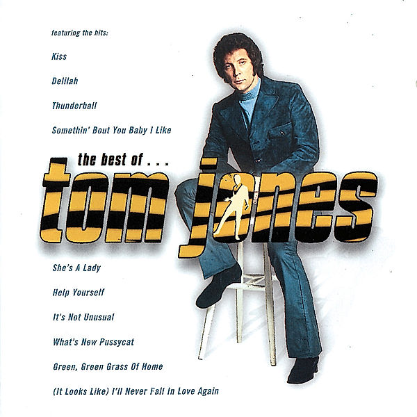 The Best Of ... Tom Jones, Tom Jones