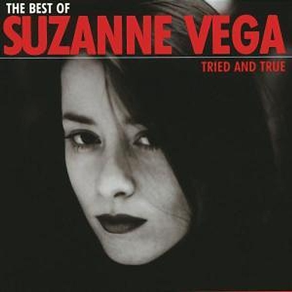 THE BEST OF - TRIED AND TRUE, Suzanne Vega