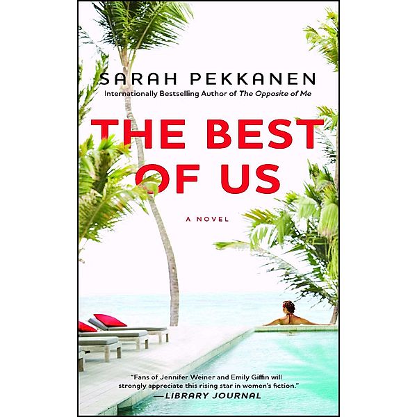 The Best of Us, Sarah Pekkanen