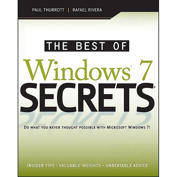 The Best of Windows 7 Secrets, Paul Thurrott, Rafael Rivera