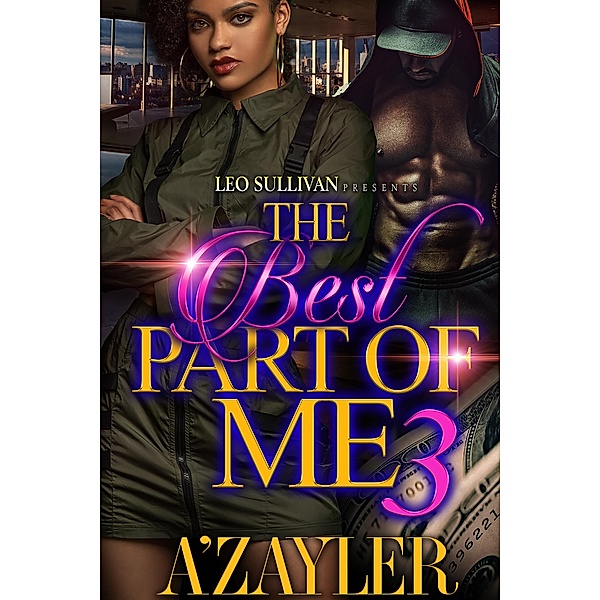 The Best Part of Me 3 / The Best Part of Me Bd.3, A'Zayler