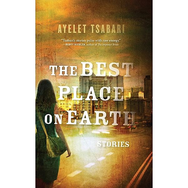 The Best Place On Earth, Ayelet Tsabari