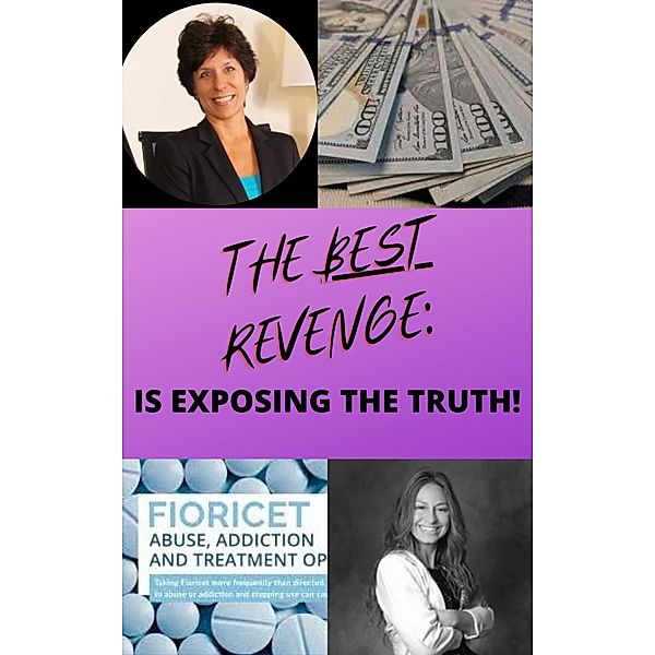 The Best Revenge..Is Exposing the Truth, Tina Patch