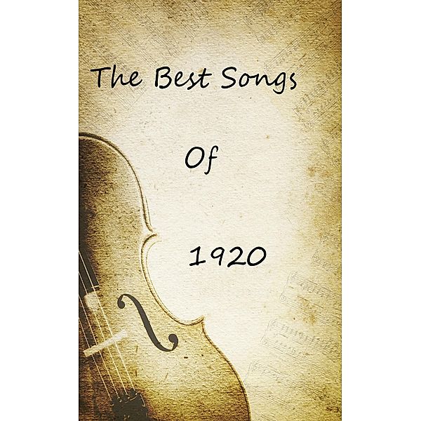 The Best Songs Of 1920, Donny Bosselman