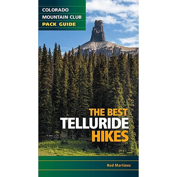 The Best Telluride Hikes, Rob Martinez
