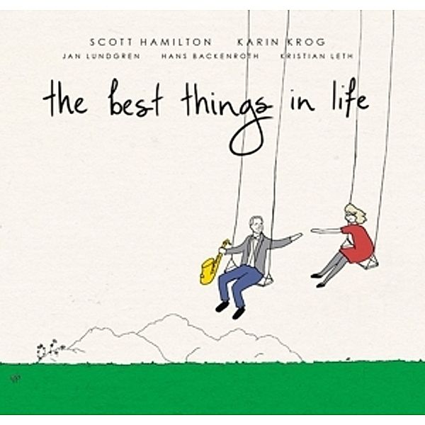 The Best Things In Life, Scott & Krog,Karin Hamilton