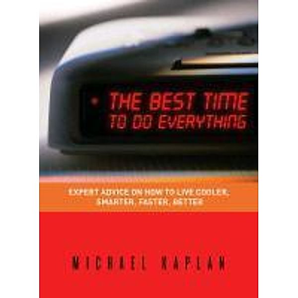 The Best Time to do Everything, Michael Kaplan