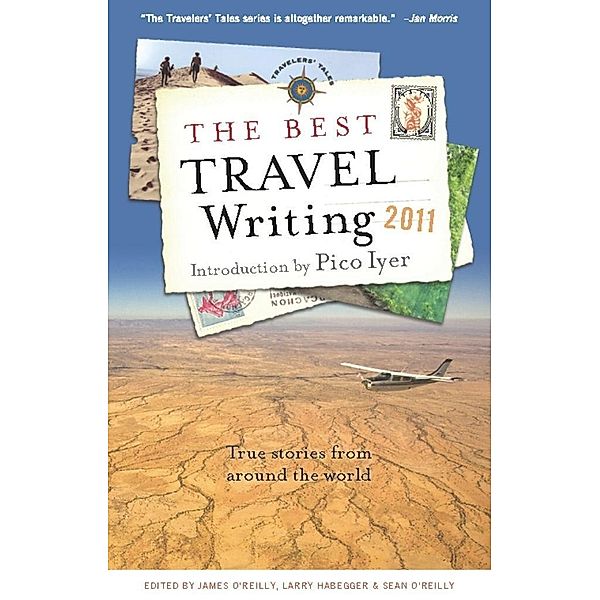 The Best Travel Writing 2011 / Best Travel Writing
