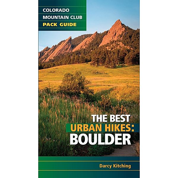 The Best Urban Hikes: Boulder, Darcy Kitching