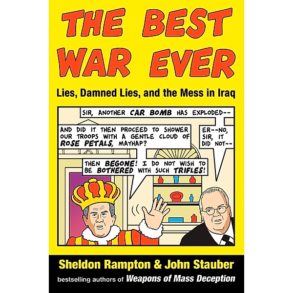 The Best War Ever, Sheldon Rampton, John Stauber