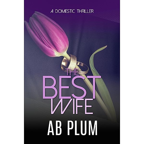 The Best Wife, Ab Plum