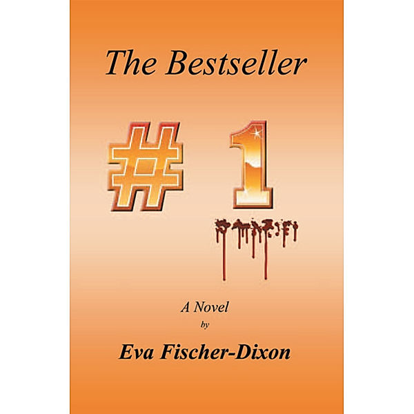 The Bestseller, Eva Fischer-Dixon