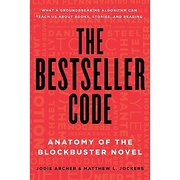 The Bestseller Code, Jodie Archer, Matthew L. Jockers