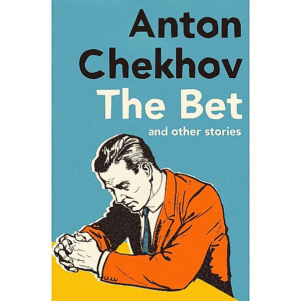 The Bet, Anton Chekhov