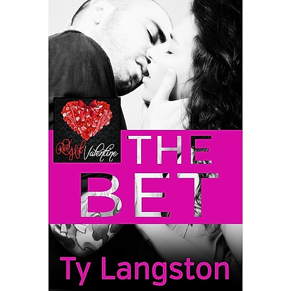 The Bet: A Red Hot Valentine, Ty Langston
