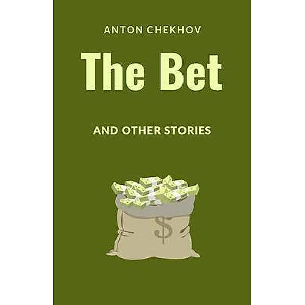 The Bet and Other Stories / Word Well Books, Anton Pavlovich Chekhov