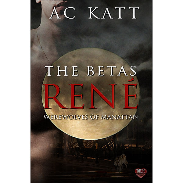 The Betas: Rene, A.C. Katt