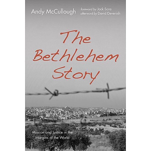 The Bethlehem Story, Andy Mccullough