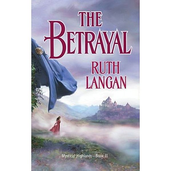 The Betrayal, Ruth Langan