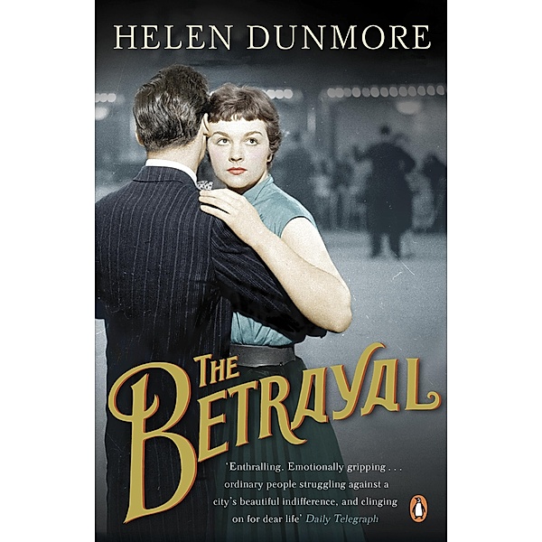 The Betrayal, Helen Dunmore