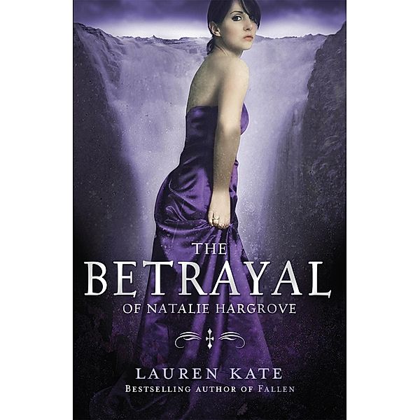 The Betrayal of Natalie Hargrove, Lauren Kate