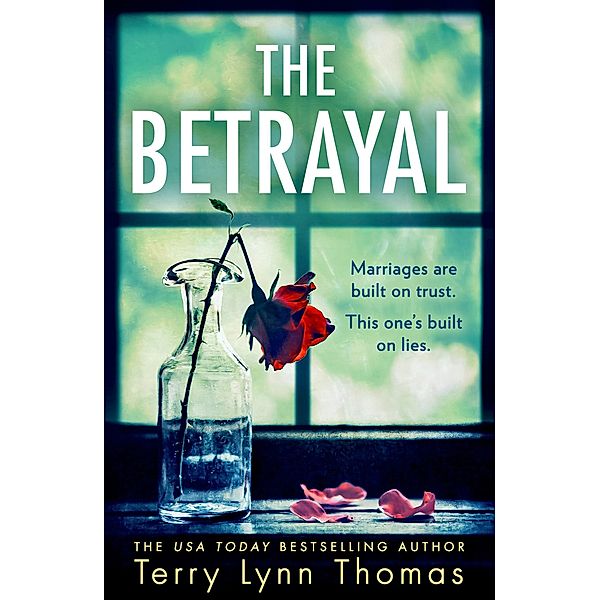 The Betrayal / Olivia Sinclair series Bd.1, Terry Lynn Thomas