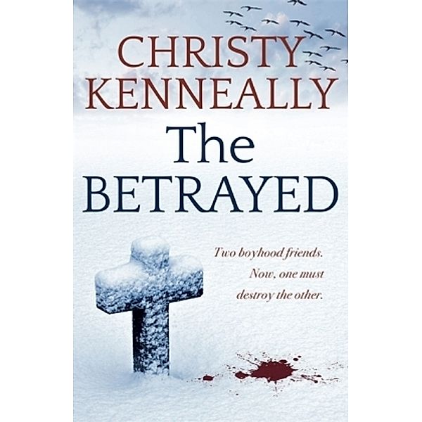 The Betrayed, Christy Kenneally