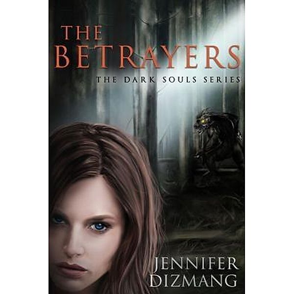 The Betrayers, Jennifer Dizmang
