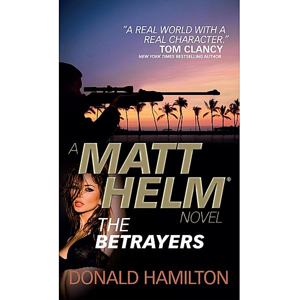 The Betrayers / Matt Helm Bd.10, Donald Hamilton