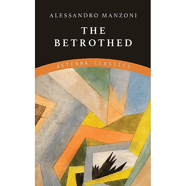 The Betrothed, Alessandro Manzoni