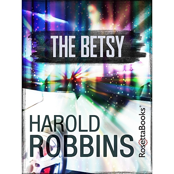 The Betsy, Harold Robbins
