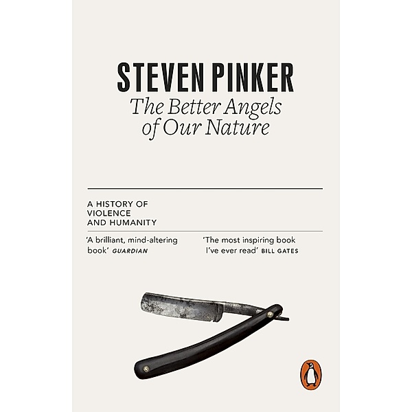 The Better Angels of Our Nature, Steven Pinker