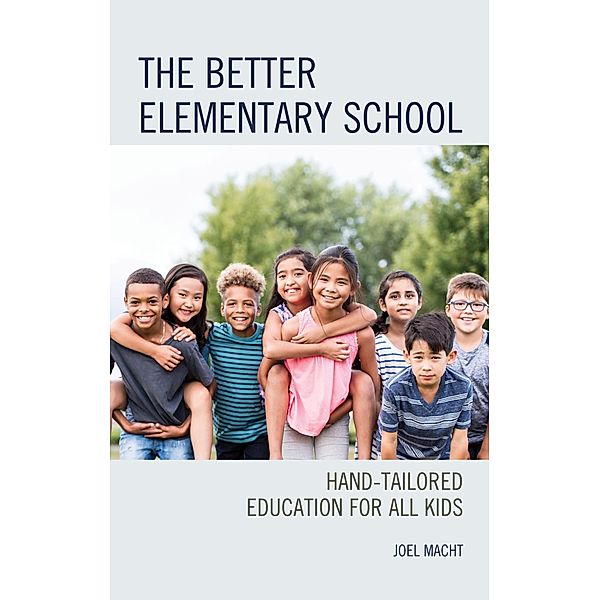 The Better Elementary School, Joel Macht