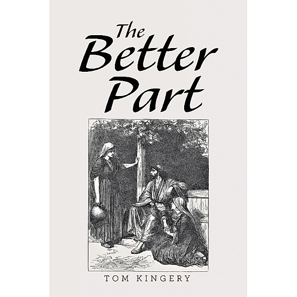 The Better Part, Tom Kingery