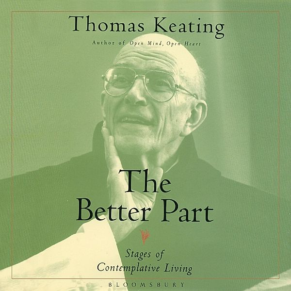 The Better Part, Thomas Keating