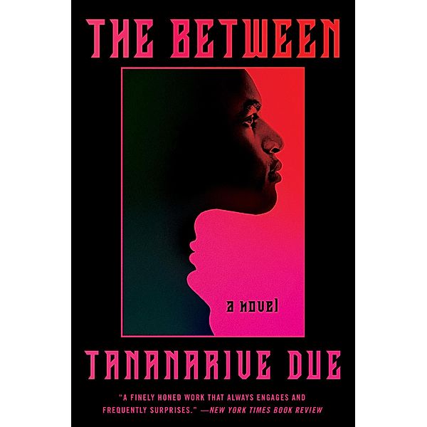 The Between, Tananarive Due