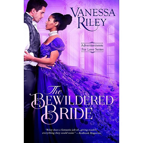 The Bewildered Bride / Advertisements for Love Bd.4, Vanessa Riley