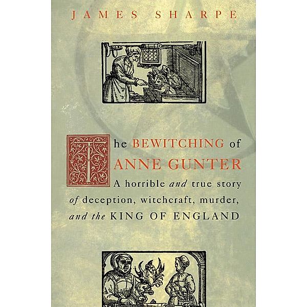 The Bewitching of Anne Gunter, James Sharpe