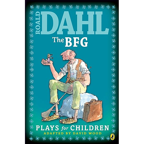 The BFG, Roald Dahl