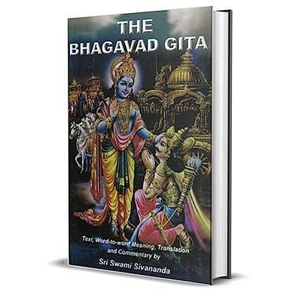 The Bhagavad Gita, Swami Sivananda