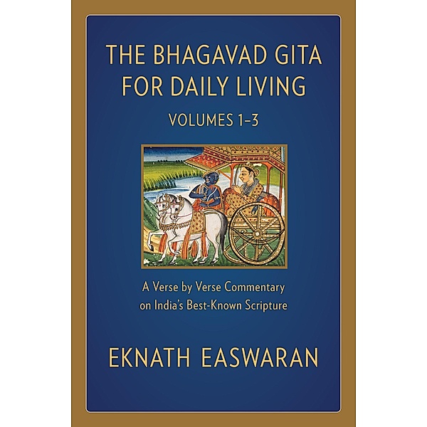 The Bhagavad Gita for Daily Living, Eknath Easwaran