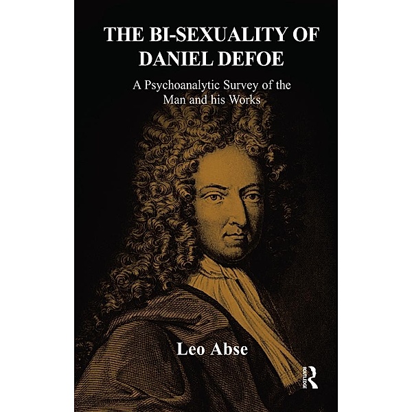 The Bi-sexuality of Daniel Defoe, Leo Abse