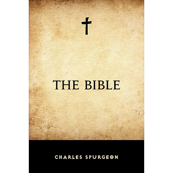 The Bible, Charles Spurgeon
