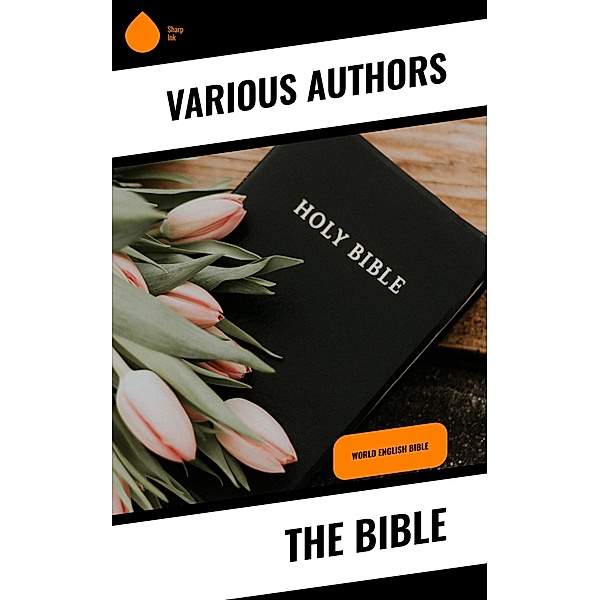 The Bible, Various Authors