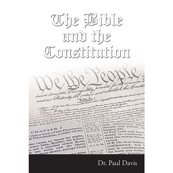 The Bible and the Constitution, Paul Davis