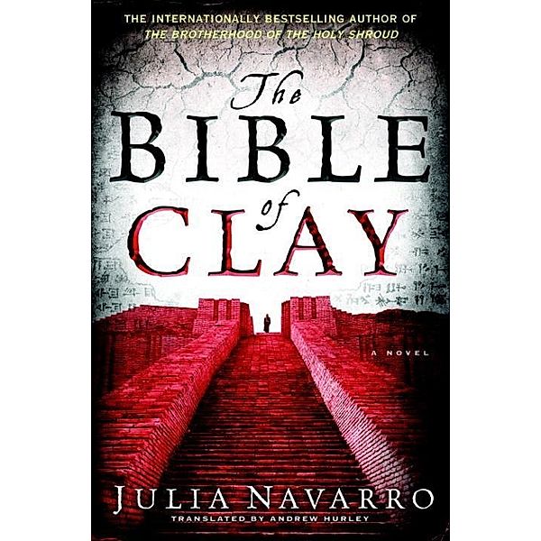 The Bible of Clay, Julia Navarro